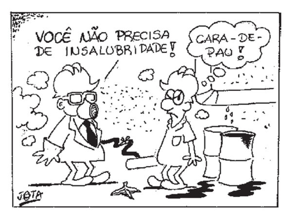 A verdade técnica sobre a suspensão  do decreto de insalubridade